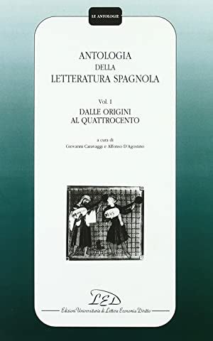 Antologia Della Letteratura Spagnola Vol Dalle Origini Al