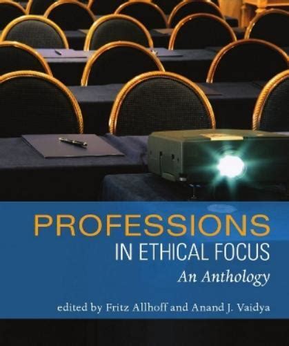 Anand J Vaidya Professions In Ethical Focus Paperback Uk Import