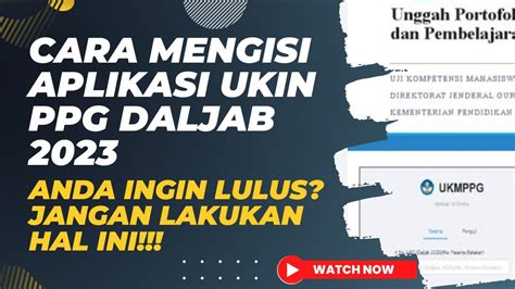 Cara Mengisi Aplikasi Ukin Ppg Daljab I Jangan Lakukan Hal Ini