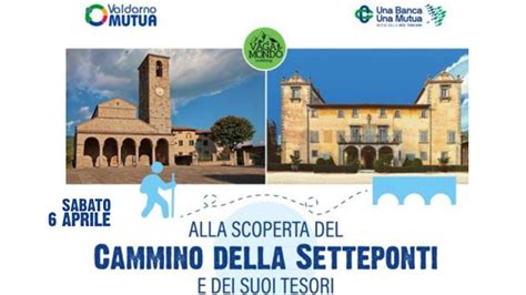 Alla Scoperta Del Cammino Della Setteponti E Dei Suoi Tesori Vagamondo