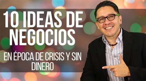 ¿cómo Hacer Un Negocio Con Poco Dinero