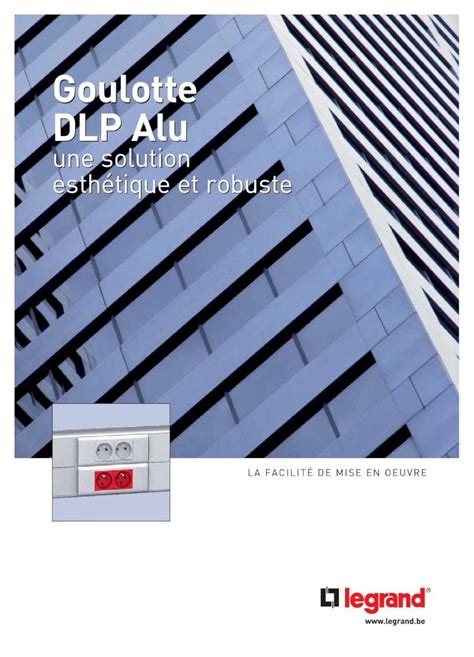 PDF Goulotte DLP Alu Legrand Goulottes Murales DLP Aluminium 50 X