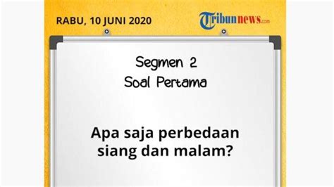 Apa Saja Perbedaan Siang Dan Malam Jawaban Soal Tvri Belajar Dari