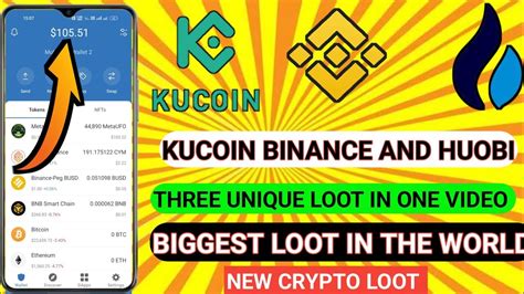 Kucoin Binance Huobi Global Top Level Crypto Loot With Unlimited