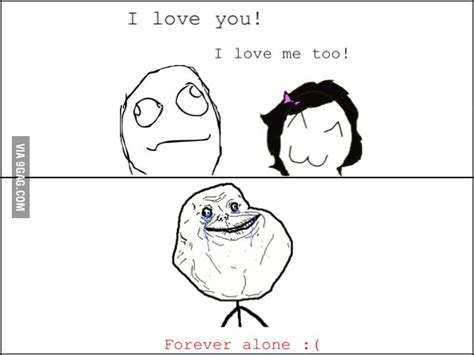 Forever Alone 9gag