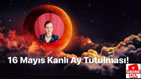 Mayis Kanli Ay Tutulmasi Youtube