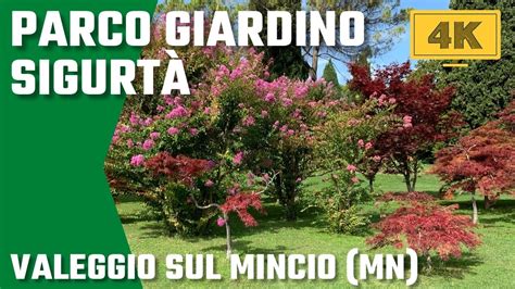 Parco Giardino Sigurtà 4k Show Relax a Valeggio sul Mincio YouTube