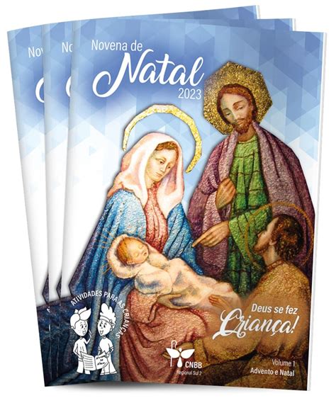 Novena de Natal 2023 Deus se fez Criança CNBB Regional Sul 2