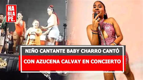 Ni O Cantante Baby Charro Cant Mano A Mano Con Azucena Calvay En