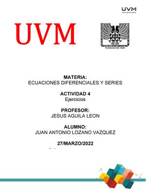 A7 Ecuaciones Diferenciales Y Series UVM ACTIVIDAD 7 EJERCICIOS