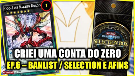 S Rie Conta Do Zero Para Iniciantes Ep Banlist Selection E