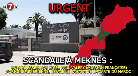 Scandale Mekn S Un Professeur Du Lyc E Paul Valery Mission