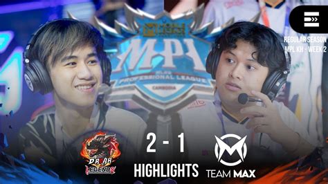 Mpl Kh Season D Roar Legends Vs Team Max Full Hightlight Youtube