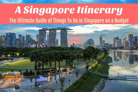 A Singapore Itinerary The Ultimate Guide Of Things To Do In Singapore