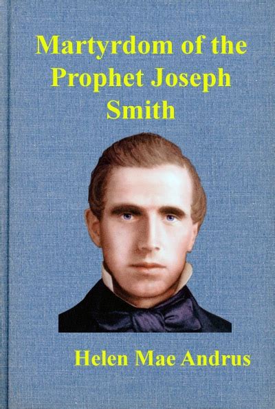 Martyrdom Of The Prophet Joseph Smith Hyrum Andrus