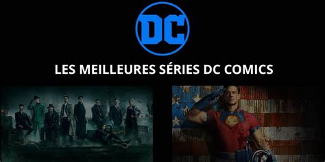 Les Meilleures S Ries De Super H Ros Dc Comics