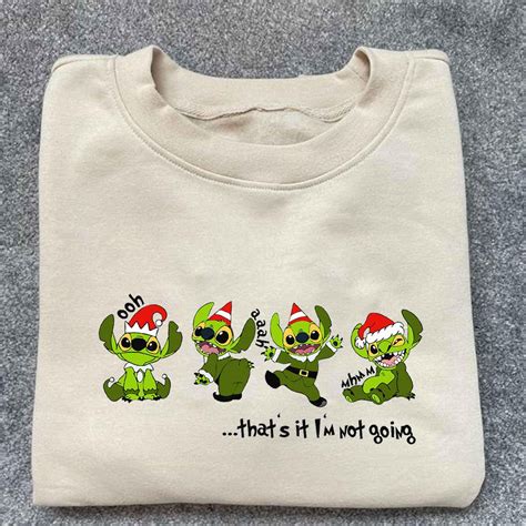 Stitch Grinch Not Going Christmas Santa Claus Sweatshirt Thats It Im