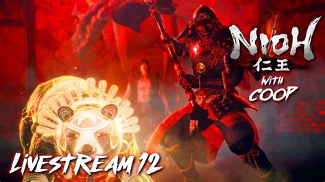 LIVE Give Me Pepe No NPCs Nioh Stream 12 CooP Blind PS5