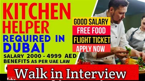 Kitchen Helper Jobs In Dubai Walkin In Interview In Dubai Tomorrow