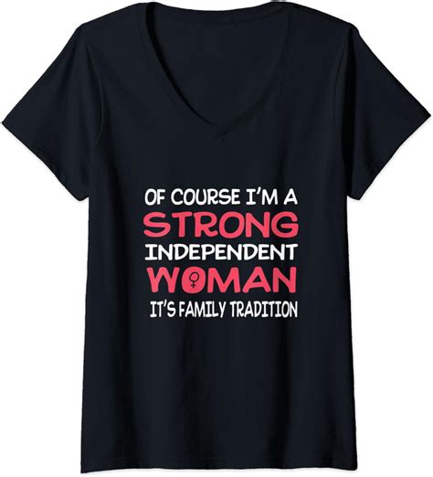 Womens Im A Strong Independent Woman V Neck T Shirt Uk