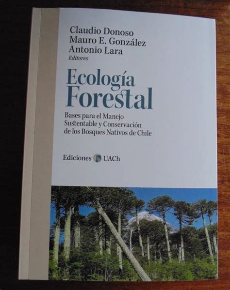 El libro Ecología Forestal ya se encuentra disponible en la UACh