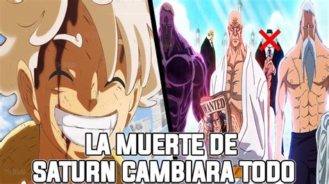 Luffy Derrota A Saturn En Egghead Y Sacude A Todo El Mundo De One Piece