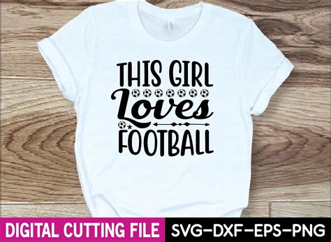 This Girl Loves Football Svg Design Graphic By Design House · Creative