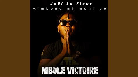 Mbole Victoire Mimbong Mi Mani B Youtube