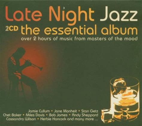 Various Artists Late Night Jazz Essential Album Music