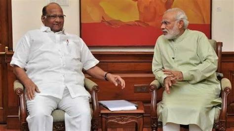 Ncp Chief Sharad Pawar Met Pm Modi In Parliament The National Bulletin