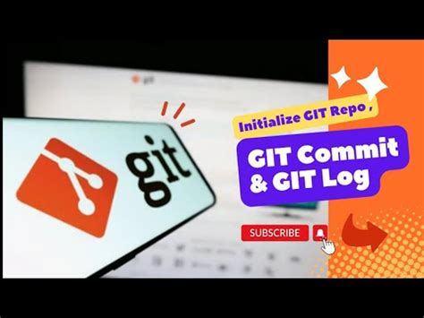 Initialize Git Repository Git Commit Git Log Git Commands Git