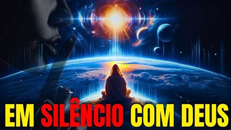 O VALOR DO SILÊNCIO Descubra a Conexão Divina sem Dizer uma Palavra