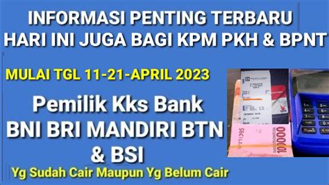 Informasi Penting Hari Ini Tgl April Bagi Kpm Pkh Bpnt Golongan