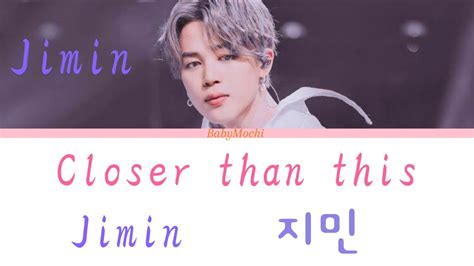 Jimin Closer Than This Lyrics Romanized YouTube