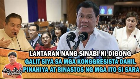 Digong Galit Siya Sa Mga Konggresista Dahil Pinahiya At Binastos Ng