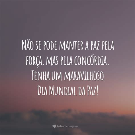 Frases De Dia Mundial Da Paz Para Celebrar Serenidade