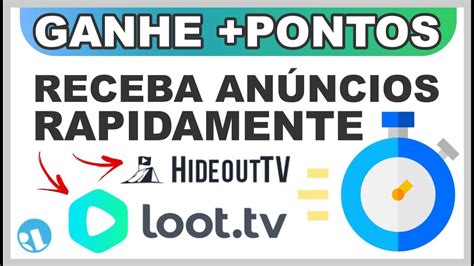 Loot Tv E Hideout Tv Como Receber Muitos Anuncios Todos Os Dias N O