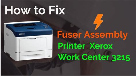 How To Fix Fuser Assembly Xerox Work Centre 3215 YouTube