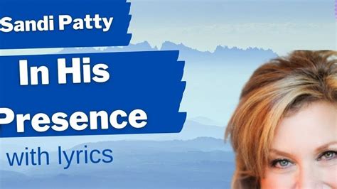 Sandi Patty Songs With Lyrics