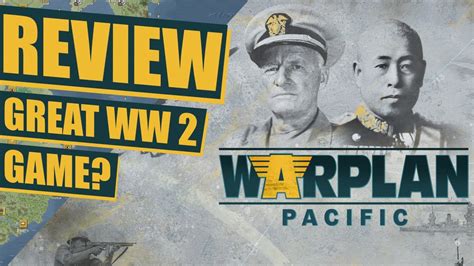 Warplan Pacific Review A Great Ww2 Strategy Game Youtube