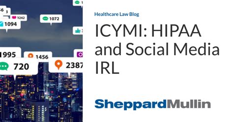 Icymi Hipaa And Social Media Irl Healthcare Law Blog