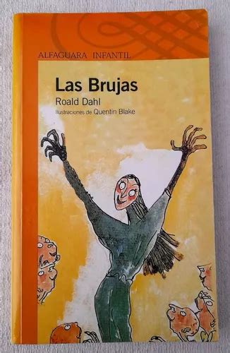 Las Brujas Roald Dahl Alfaguara Infantil MercadoLibre