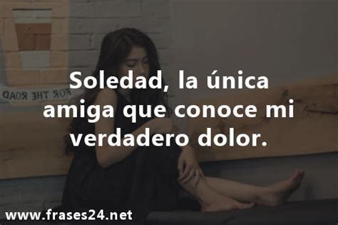 57 Frases De Dolor Y Tristeza En El Alma Frases 24