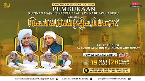 LIVE PEMBUKAAN Rutinan Majelis Rasulullah SAW Kab Buru 19 Mei 2023