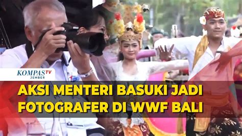 Aksi Menteri Basuki Jadi Fotografer Di Acara Bali Street Carnival Wwf