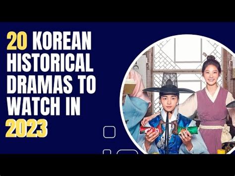 Top Historical Korean Dramas To Watch In 2023