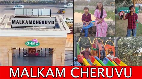 Malkam Cheruvu Lake Park New Hyderabad AnushkaBindas YouTube