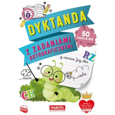 Dyktanda Z Zadaniami Ortograficznymi Z Naklejkami PRACA ZBIOROWA