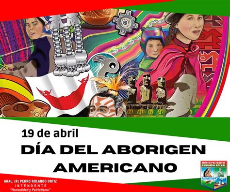 DÍa Del Aborigen Americano Municipalidad De Benjamín Aceval