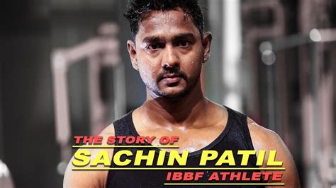 The Story Of Sachin Patil Mr Physique Competitor Ibbf Athlete